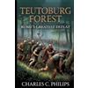 Charles C Philips Teutoburg Forest (Tascabile)