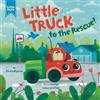 Clever Publishing Elena Ulyeva Little Truck to the Rescue! (Libro di cartone)