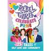 Elena Favilli Rebel Girls Celebrate Pride: 25 Tales of Self-Love and (Tascabile)