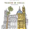Guido Tommasi Editore Viaggio in Sicilia. Viaggia, assaggia, colora