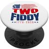 Patriotic Humor Two Fiddy 250 Years Amer Due Fiddy Funny 4 luglio 250 America Bandiera USA Umorismo PopSockets PopGrip Adesivo