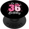 Myassil Fiocco divertente per festa di compleanno con scritta It's My 36th Birthday (lingua italiana non garantita) PopSockets PopGrip Adesivo