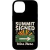 Mountain Hiking Summit Signed Trail Trek Custodia per iPhone 14 Il vertice firmato era qui escursionismo