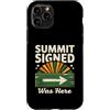 Mountain Hiking Summit Signed Trail Trek Custodia per iPhone 11 Pro Il vertice firmato era qui escursionismo