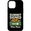 Mountain Hiking Summit Signed Trail Trek Custodia per iPhone 12 Pro Max Il vertice firmato era qui escursionismo