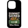 Mountain Hiking Summit Signed Trail Trek Custodia per iPhone 14 Pro Il vertice firmato era qui escursionismo