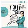 Dr. med. Yael Adler Haut nah: Alles über unser größtes Organ (CD)