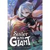 Brandon John Ne Sister and Giant: A Young Lady Is Reborn in Another (Tascabile)