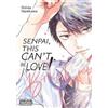 Shinta Harekawa Senpai, This Can't Be Love! Brush Up (Tascabile)