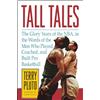 Simon & Schuster Tall Tales: The Glory Years of the NBA, in the Words of the Men Who Played, Coached, and Built Pro Basketball