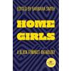 Michelle T. Clinton Home Girls, 40th Anniversary Edition (Tascabile)