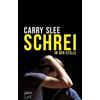 Carry Slee Schrei in der Stille (Tascabile)