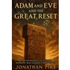 Jonathan Pike Adam and Eve and the Great Reset (Tascabile)