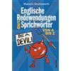 Malcolm Shuttle Be a devil! Englische Redewendungen und Spric (Copertina rigida)
