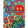 Massimo Wolke Rave, Acid Techno & Oldskool Mandalas (Tascabile)