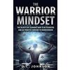 D C Johnson Warrior Mindset (Tascabile)