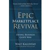 Walt Kallestad Epic Marketplace Revival (Copertina rigida)