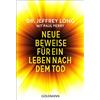 Paul Perry Elisabeth Liebl Dr. Jeff Neue Beweise für ein Leben nach (Tascabile)
