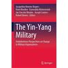 The Yin-Yang Military (Tascabile)