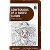Peter Schutes Confessions of a Rodeo Clown (Tascabile)
