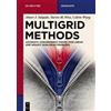 Abner J. Salgado Steven M. Wise Calvin Wong Multigrid Methods (Tascabile)