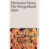 Hermann Hesse Die Morgenlandfahrt (Tascabile)