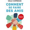 Dale Carnegie Didier Weyne Paul Benita Comment se faire des amis (Tascabile)