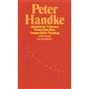 Peter Handke Abschied des Traumers/Winterliche Reise/Sommerlicher Na (Tascabile)