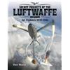 Dan Sharp Secret Projects of the Luftwaffe - Vol 1 - Jet Fighters 19 (Tascabile)
