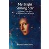 Rhonda Sellers Elkins My Bright Shining Star (Tascabile)
