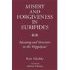 Boris Nikolsky Misery and Forgiveness in Euripides (Copertina rigida) Athens