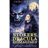 Laura Shenton Stoker's Dracula Reimagined (Tascabile)