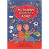 Susan Yarney My Brother Booh Has ADHD (Tascabile)