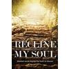Jayem Hammer Recline In My Soul (Tascabile)