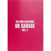 Southside Circulars The Icon Catalogue: UK Garage Vol. 2 (Tascabile)