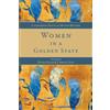 Diana Raab Chryss Yost Women in a Golden State (Tascabile)