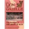 Patrick Humphreys Esmail Kahrom The Lion and the Gazelle (Copertina rigida)