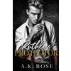 A K Rose Atlas Rose Ruthless Protector - Alternate Cover (Tascabile)