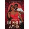 Jessica Cage I Accidentally Hooked up with a Vampire (Tascabile)