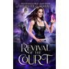Heather G Harris Revival of the Court (Tascabile) Other Realm