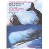 FANDANGO LIBRI Tre scene da Moby Dick tradotte e commentate da Alessandro Baricco. Testo inglese a fronte