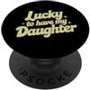 Great Family Designs Fortunato ad avere mia figlia Retro Family Love PopSockets PopGrip Adesivo