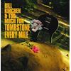 Bill Kirchen & Too Much Fun Tombstone Every Mile (CD) Album