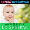 Baby Rockstar Lullaby Renditions of Ed Sheeran: X (CD) Album