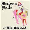 Tele Novella Merlynn Belle (CD) Album