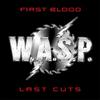 W.A.S.P. First Blood, Last Cuts (CD) Album Digipak