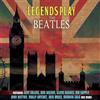 Various Artists Legends Play the Beatles (Vinyl LP) 12" Album