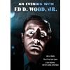 S'More Entertainment An Evening With Ed Wood Jr (DVD) Various