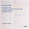 K. Lang Drei Goldene Tiger, the Book of Serenity (Klangforum Wien) (CD) Album