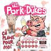 Pork Dukes Ca Plane Pour (Vinyl LP)